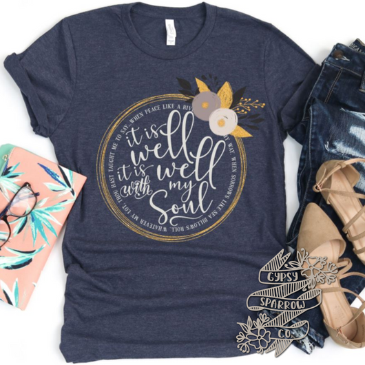 It is Well with My Soul Tee