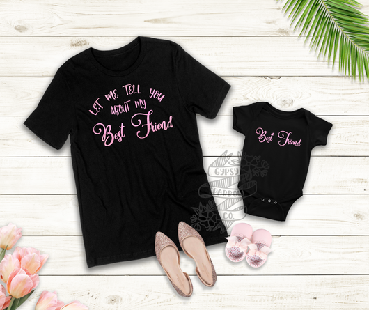 Let Me Tell You About My Best Friend Tees (Pink)