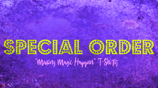*SPECIAL ORDER* Crew- Magic Tees