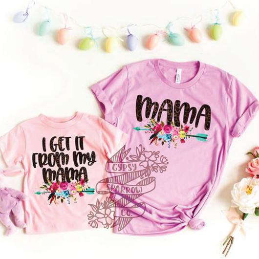 Get It From My Mama Tee Set