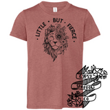 Little But Fierce Tee- Youth Sizes