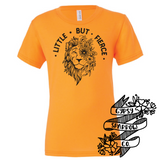 Little But Fierce Tee- Youth Sizes