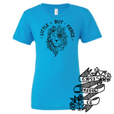 Little But Fierce Tee- Youth Sizes