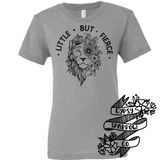 Little But Fierce Tee- Youth Sizes