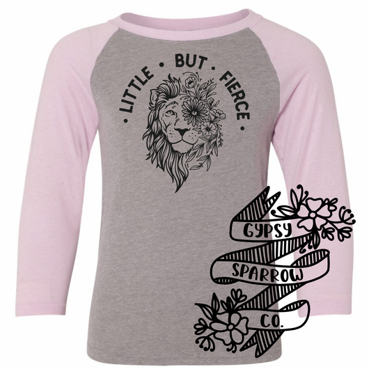 Little But Fierce Tee- Youth Sizes
