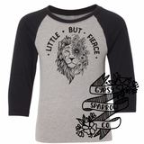 Little But Fierce Tee- Youth Sizes