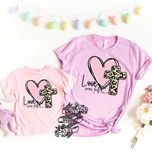 Love Never Fails Tee