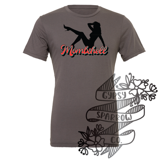 Mombshell Tee