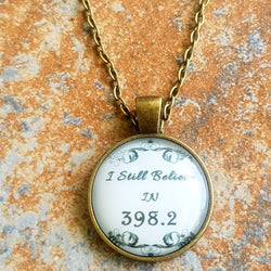Still Believe in Fairytales Necklace