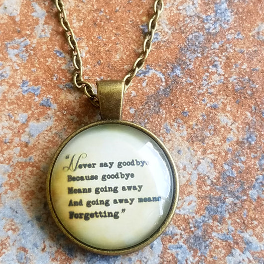 Never Say Goodbye Necklace
