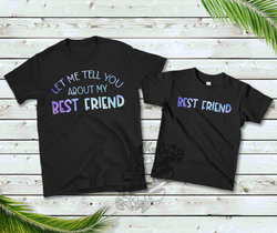 Let Me Tell You About My Best Friend Tees (Blue)