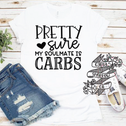 My Soulmate is Carbs Tee