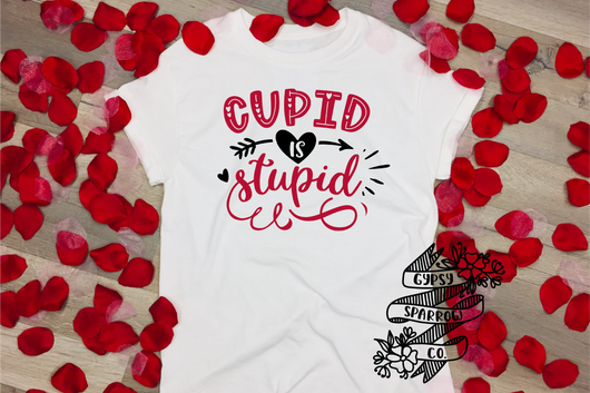 Cupid is Stupid Tee