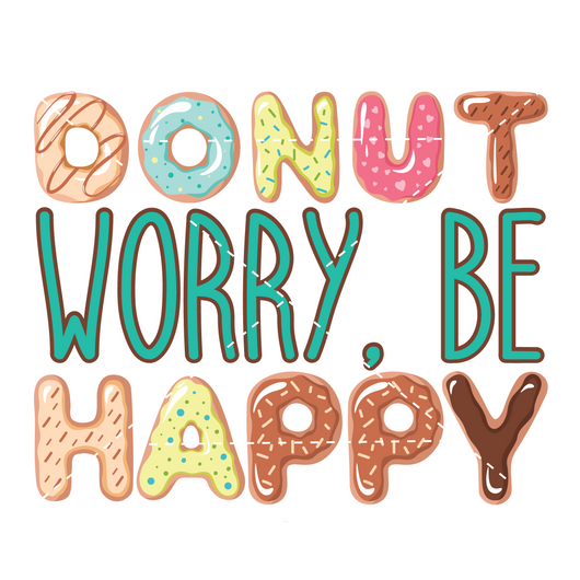Donut Worry, Be Happy Printable (Small Business License Included!)