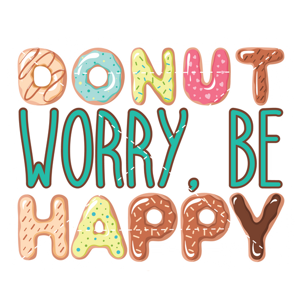 Donut Worry, Be Happy Printable (Small Business License Included!)