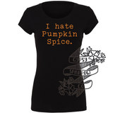 I Hate Pumpkin Spice Tee