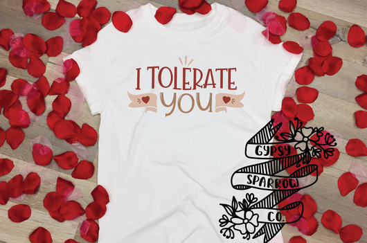 Tolerate You Tee