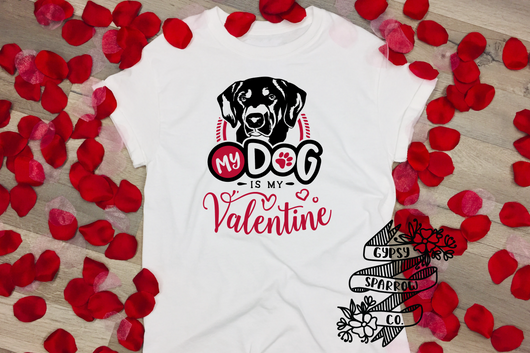 My Dog is my Valentine Tee