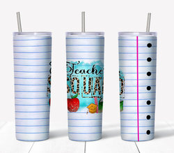 Teacher Squad Tumbler
